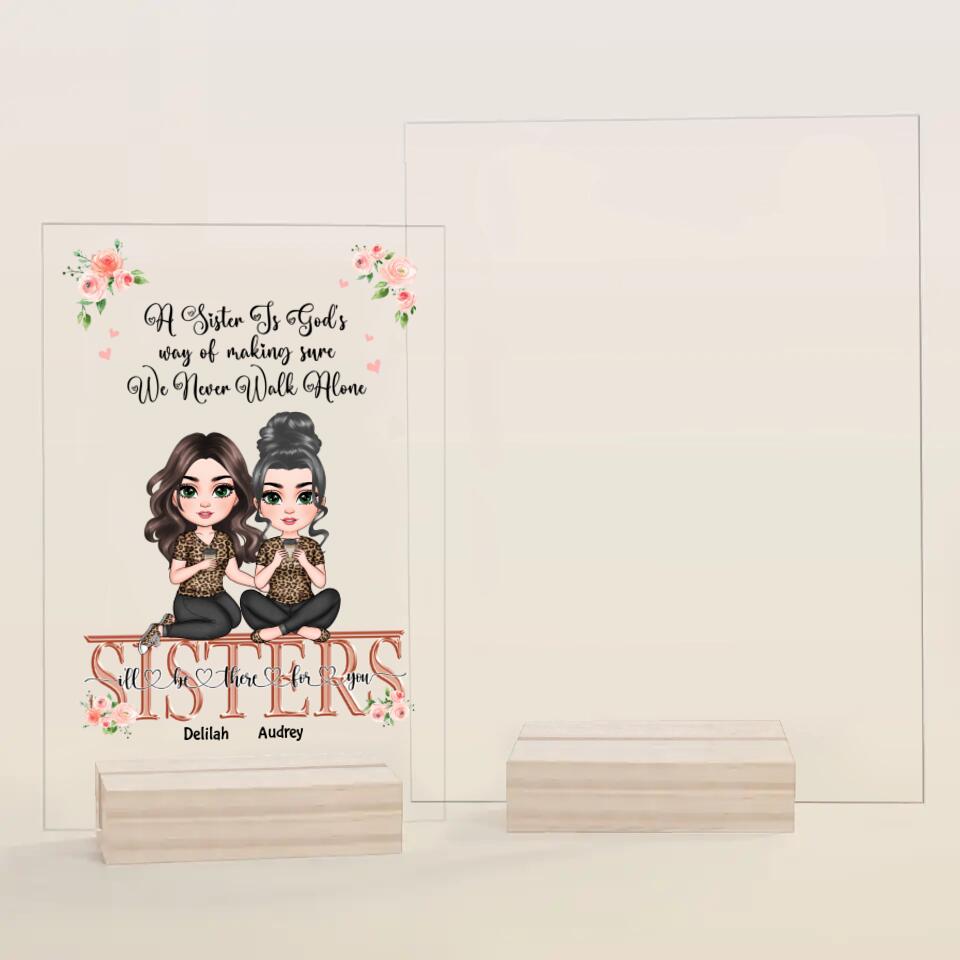 Personalized Acrylic Plaque - Gift For Family Member - I'll Be There For You ARND0014