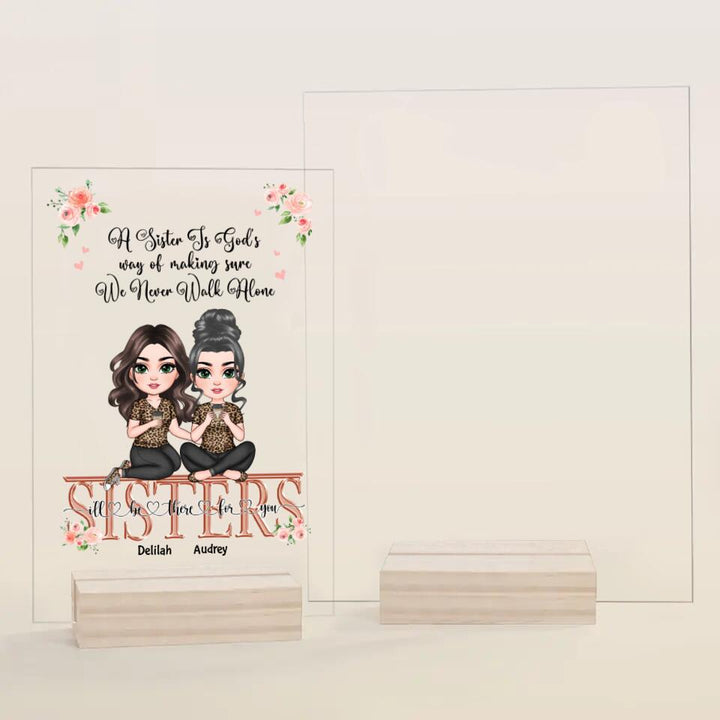 Personalized Acrylic Plaque - Gift For Family Member - I'll Be There For You ARND0014