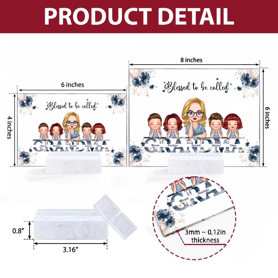 Personalized Acrylic Plaque - Gift For Grandma - Blessed To Be Called Grandma ARND0014