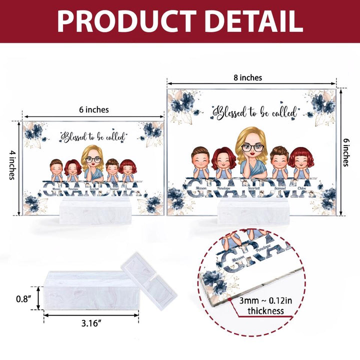 Personalized Acrylic Plaque - Gift For Grandma - Blessed To Be Called Grandma ARND0014