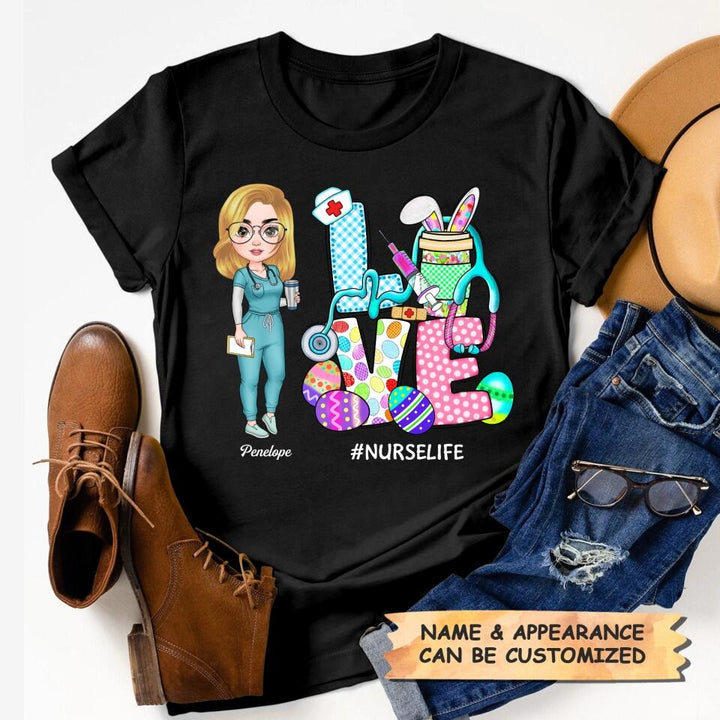 Love Nurse Life Easter - Personalized T-shirt - Easter Gift For Nurse