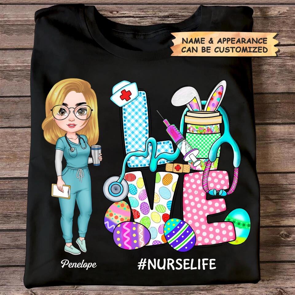 Love Nurse Life Easter - Personalized T-shirt - Easter Gift For Nurse