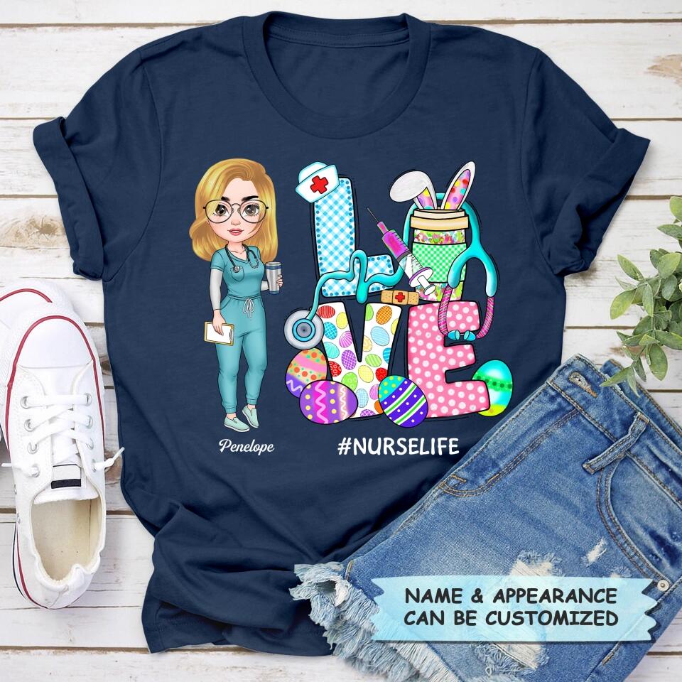 Love Nurse Life Easter - Personalized T-shirt - Easter Gift For Nurse