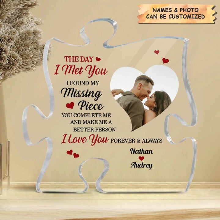 Personalized Puzzle Acrylic Plaque - Gift For Couple - The Day I Met You ARND036