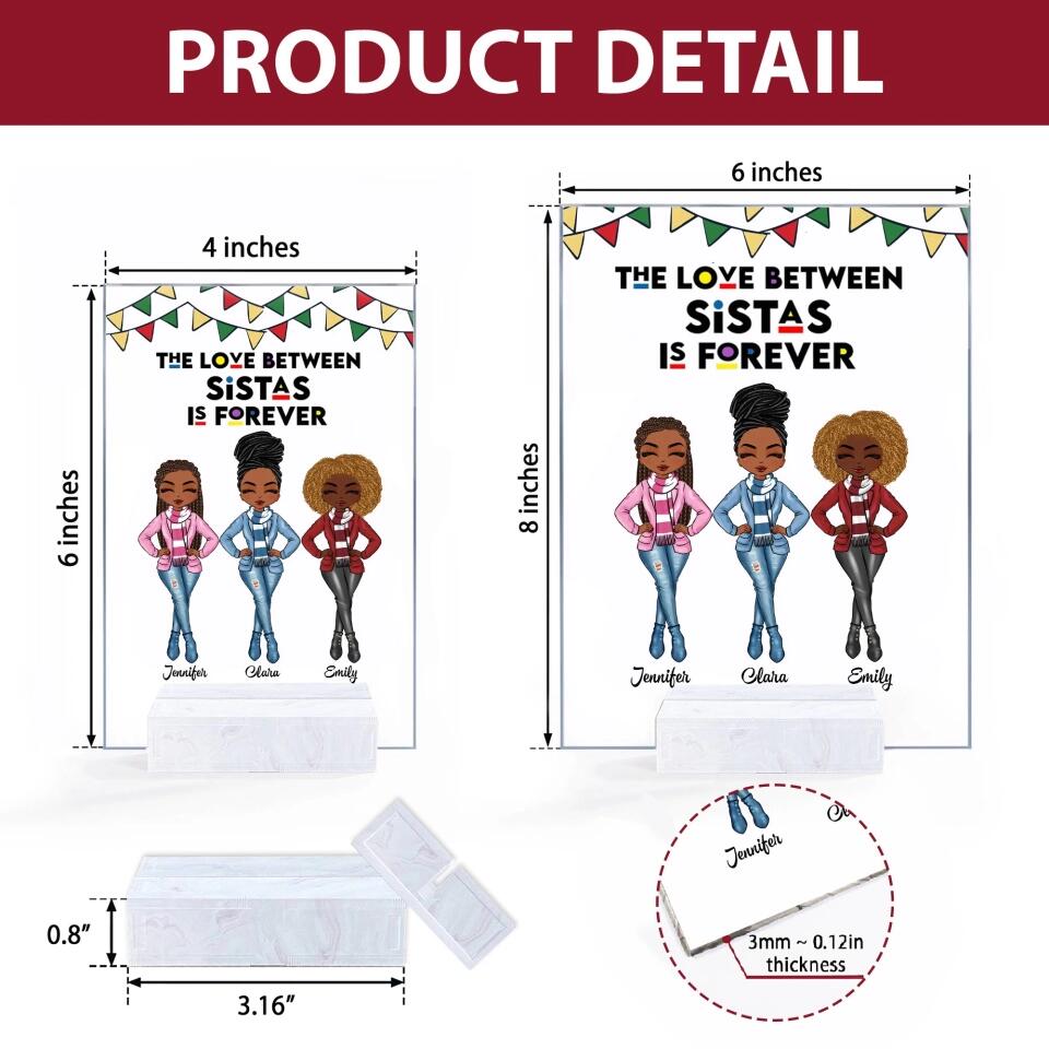 Personalized Acrylic Plaque - Gift For Friend - The Love Between Sistas Is Forever ARND018