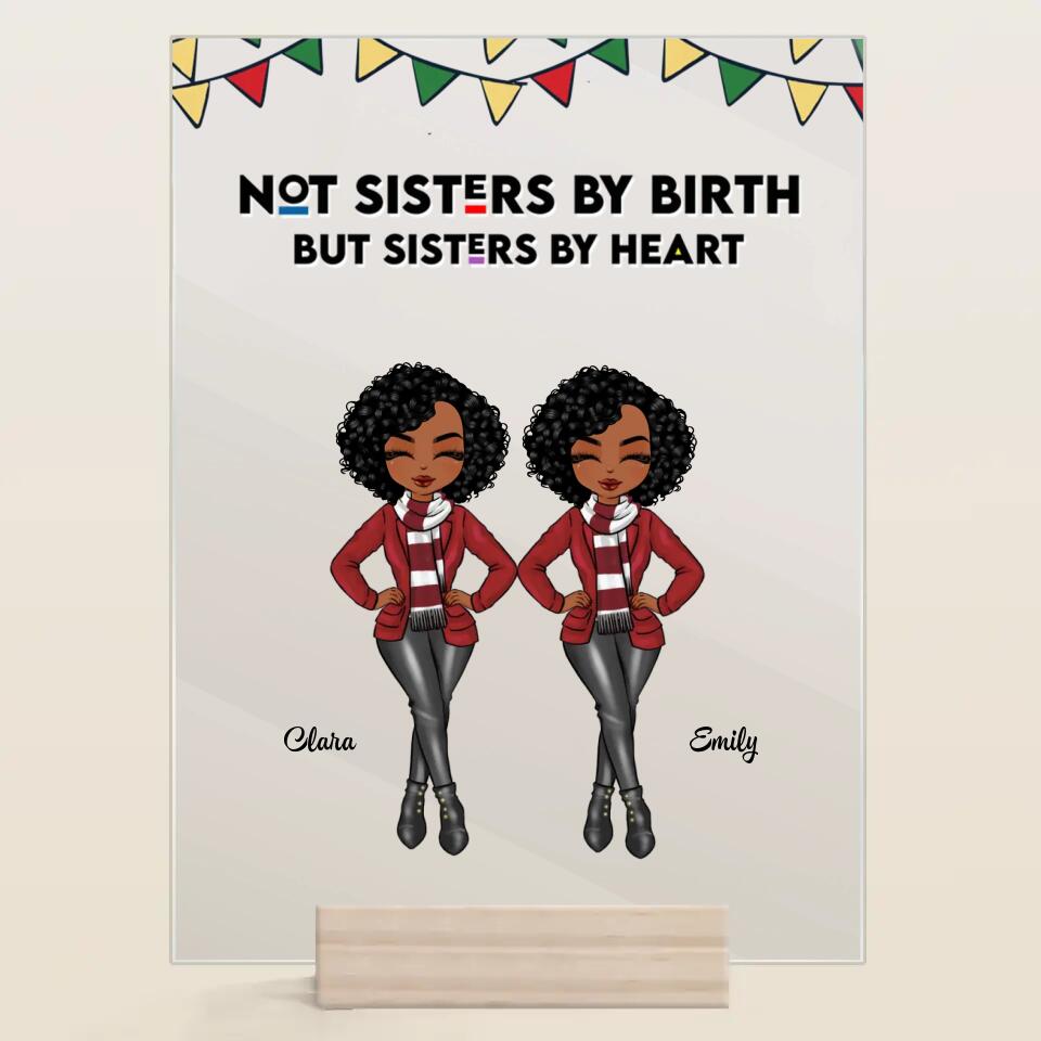 Personalized Acrylic Plaque - Gift For Friend - The Love Between Sistas Is Forever ARND018