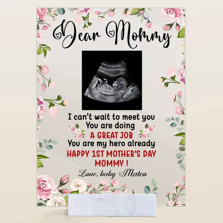 Personalized Acrylic Plaque - Gift For Mom - Dear Mommy, I Can't Wait To Meet You ARND037