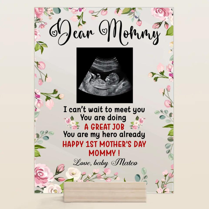 Personalized Acrylic Plaque - Gift For Mom - Dear Mommy, I Can't Wait To Meet You ARND037