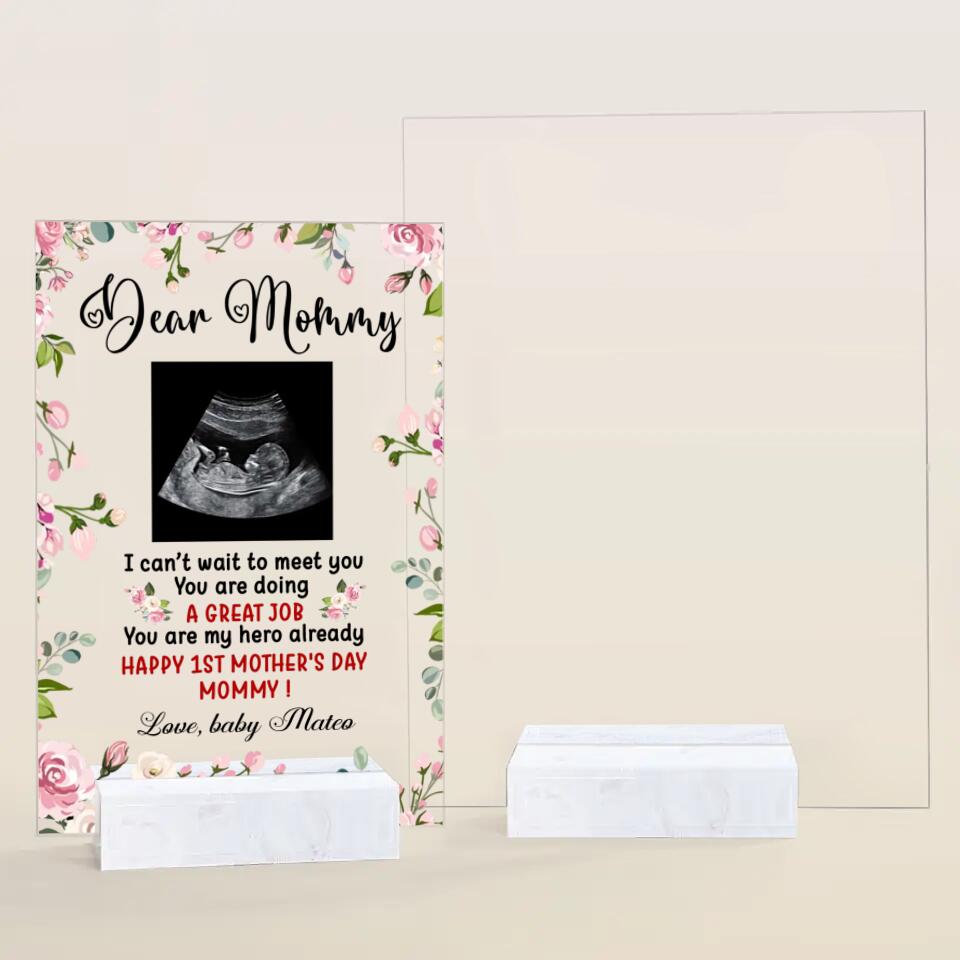 Personalized Acrylic Plaque - Gift For Mom - Dear Mommy, I Can't Wait To Meet You ARND037