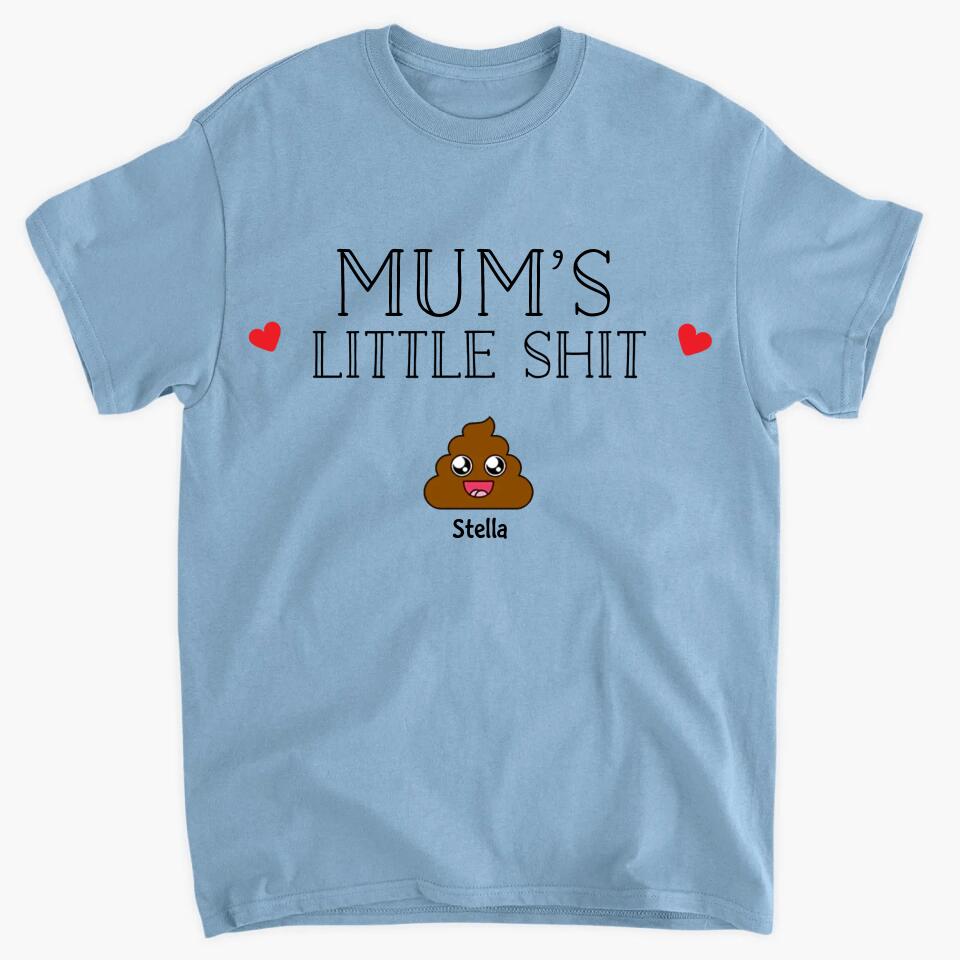 Personalized T-shirt - Gift For Mom - Mom's Little Shits ARND036