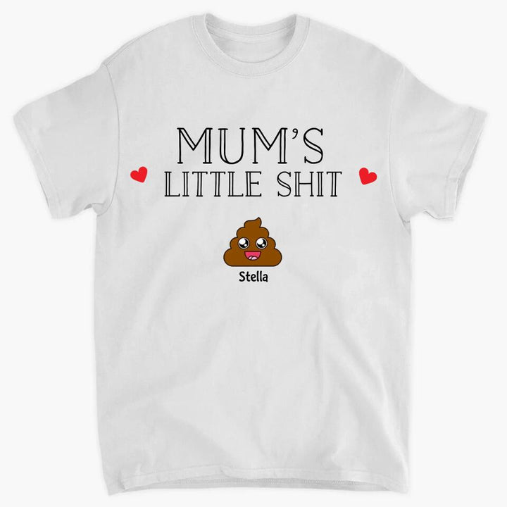 Personalized T-shirt - Gift For Mom - Mom's Little Shits ARND036