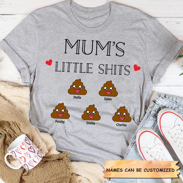 Personalized T-shirt - Gift For Mom - Mom's Little Shits ARND036