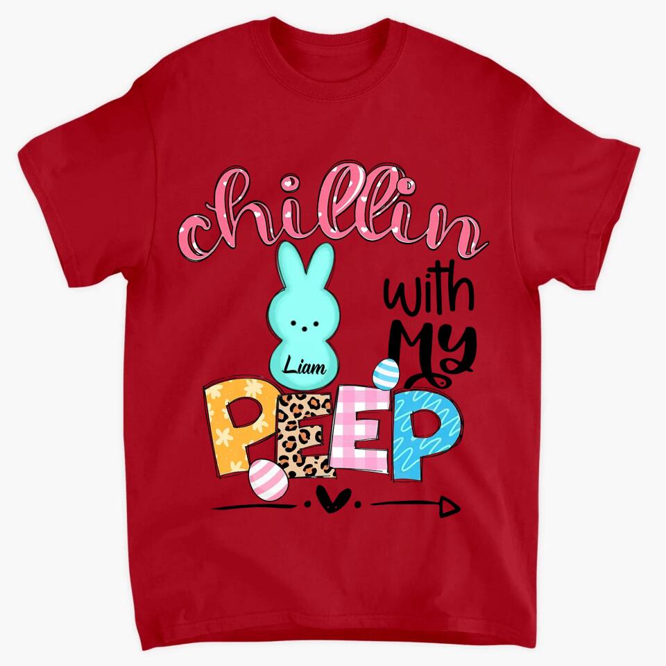 Chillin With My Peeps - Personalized T-shirt - Easter Gift For Mom & Grandma