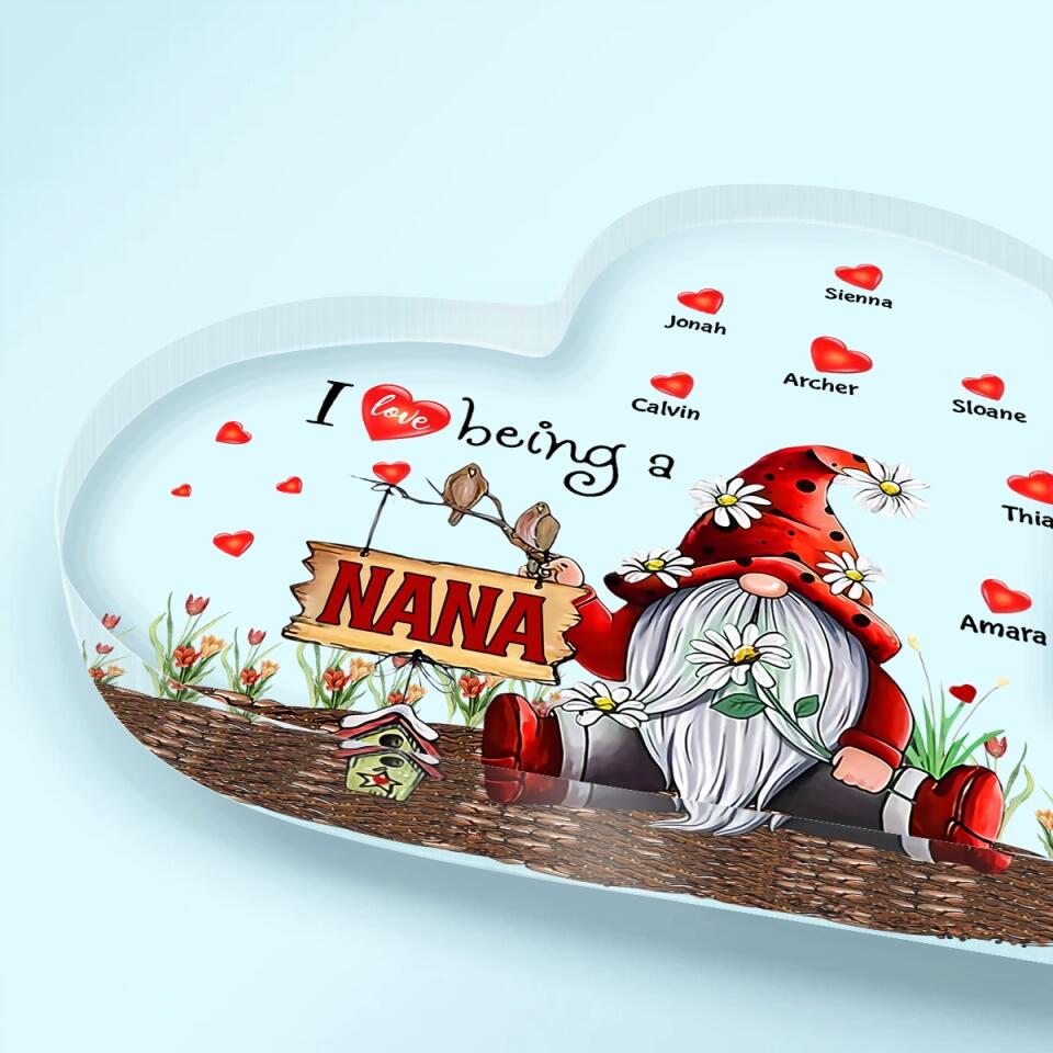 Personalized Heart-shaped Acrylic Plaque - Gift For Grandma - I Love Being A Nana ARND0014