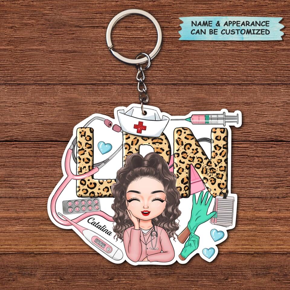 Personalized Keychain - Gift For LPN - Being A Licensed Practical Nurse ARND0014