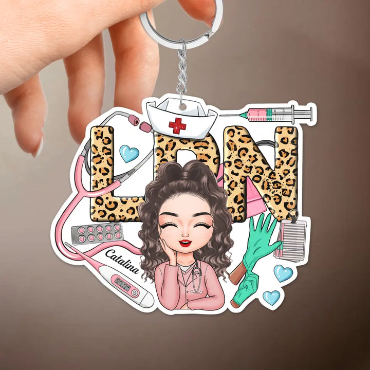 Personalized Keychain - Gift For LPN - Being A Licensed Practical Nurse ARND0014