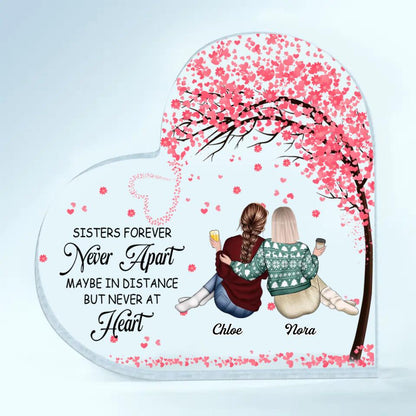 Personalized Heart-shaped Acrylic Plaque - Gift For Family - Sisters Forever Never Apart ARND037