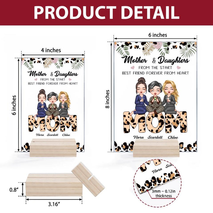 Personalized Acrylic Plaque - Gift For Mom - Mother And Daughter From The Start, Best Friend Forever From Heart ARND037