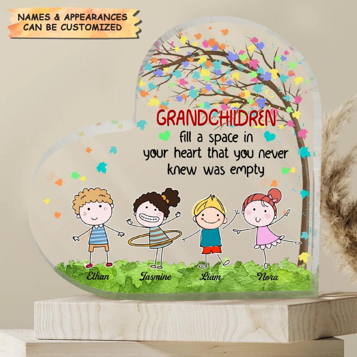 Personalized Heart-shaped Acrylic Plaque - Gift For Grandma - Grandchildren Fill A Space In Your Heart ARND036