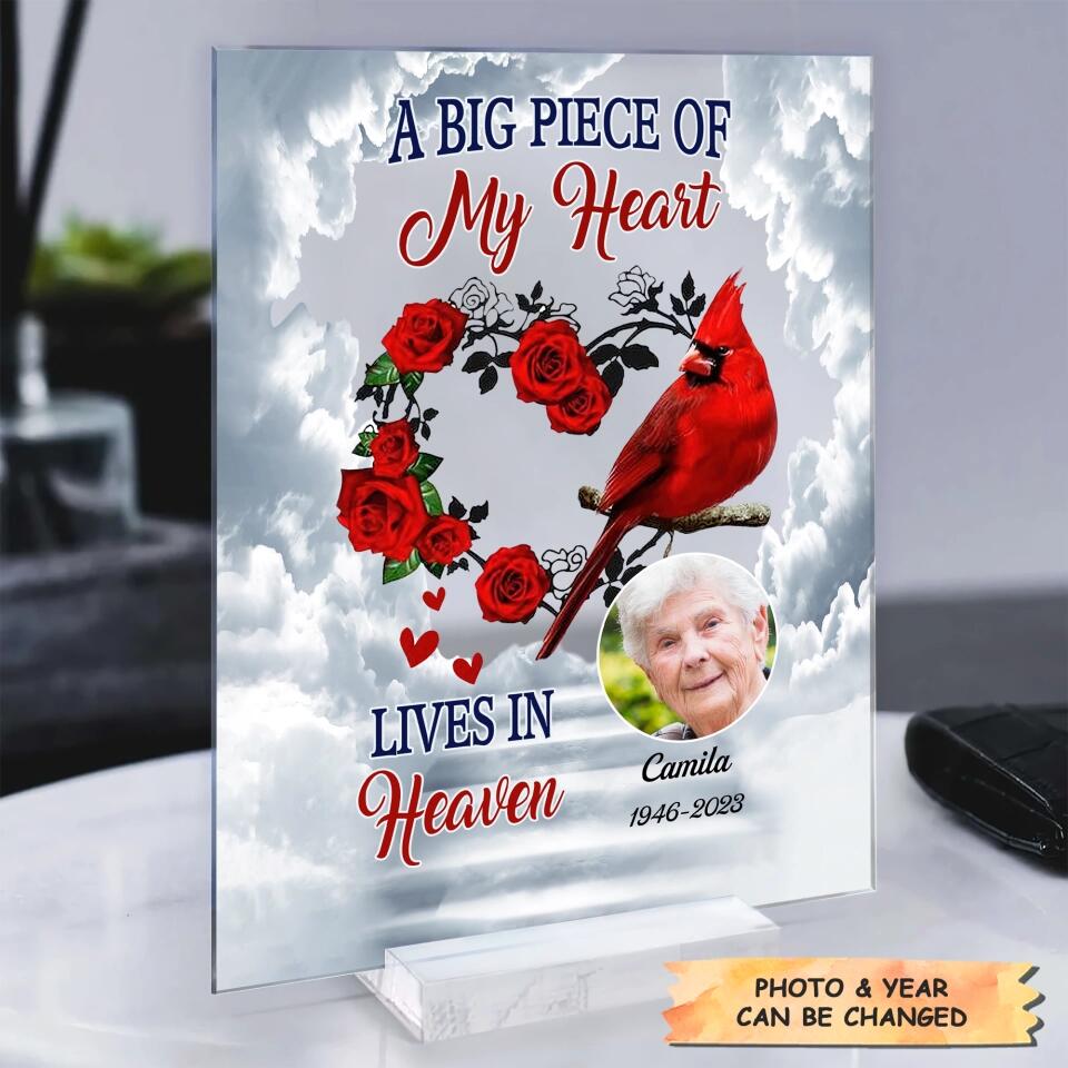 Personalized Acrylic Plaque - Gift For Family Member - A Big Piece Of My Heart ARND0014