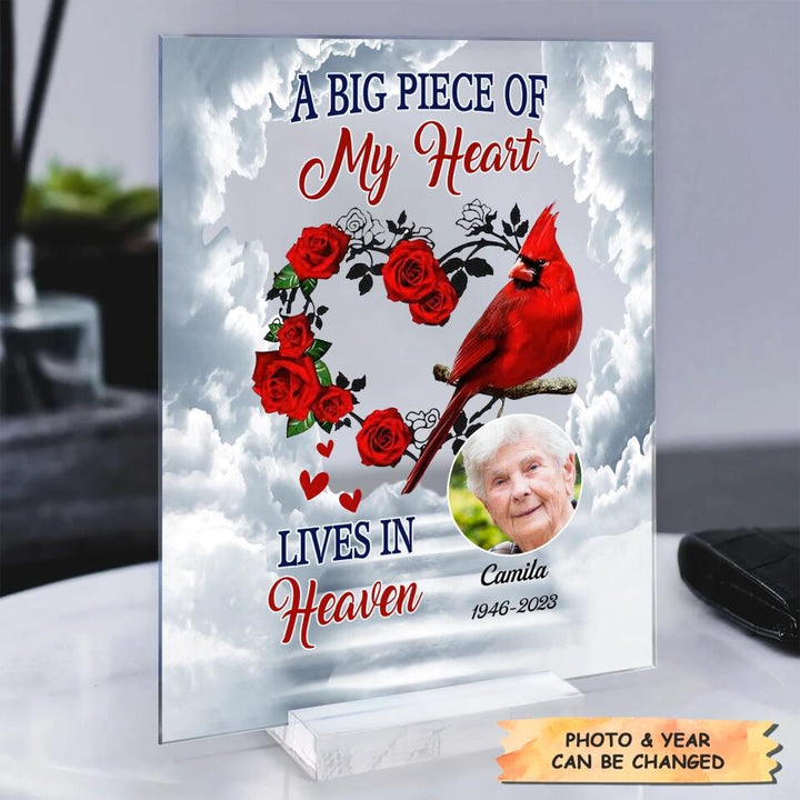 Personalized Acrylic Plaque - Gift For Family Member - A Big Piece Of My Heart ARND0014