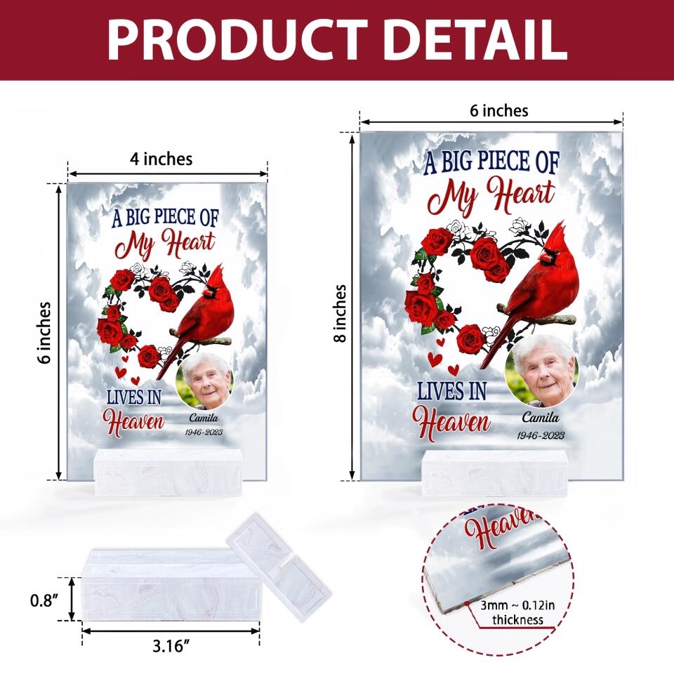 Personalized Acrylic Plaque - Gift For Family Member - A Big Piece Of My Heart ARND0014