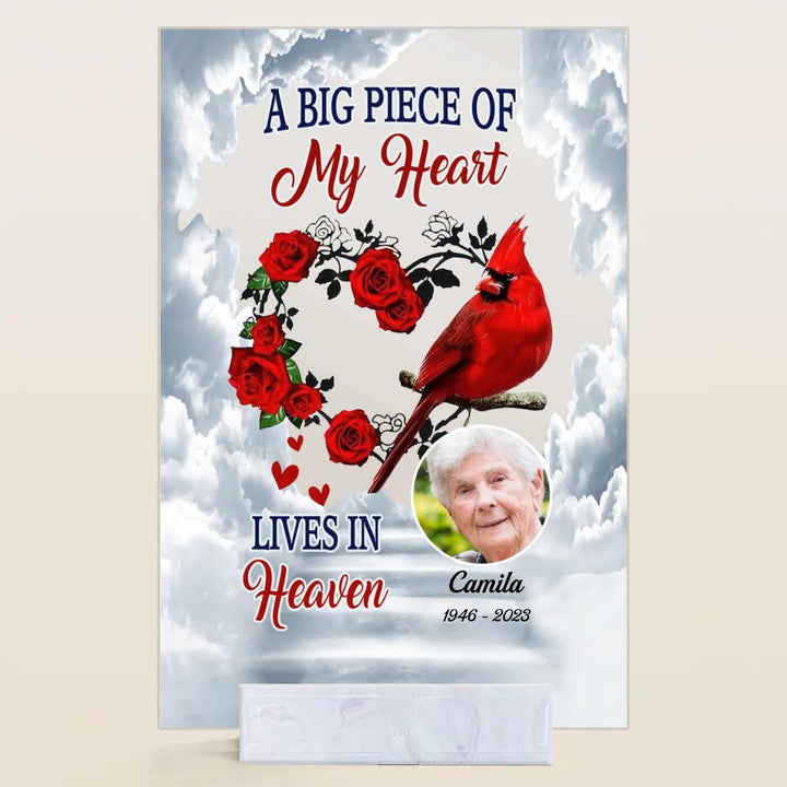 Personalized Acrylic Plaque - Gift For Family Member - A Big Piece Of My Heart ARND0014