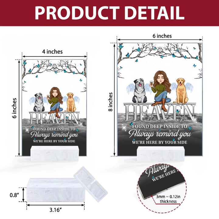 Personalized Acrylic Plaque - Gift For Pet Lover - Always Here By Your Side ARND005