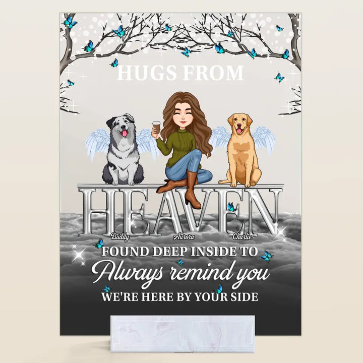Personalized Acrylic Plaque - Gift For Pet Lover - Always Here By Your Side ARND005