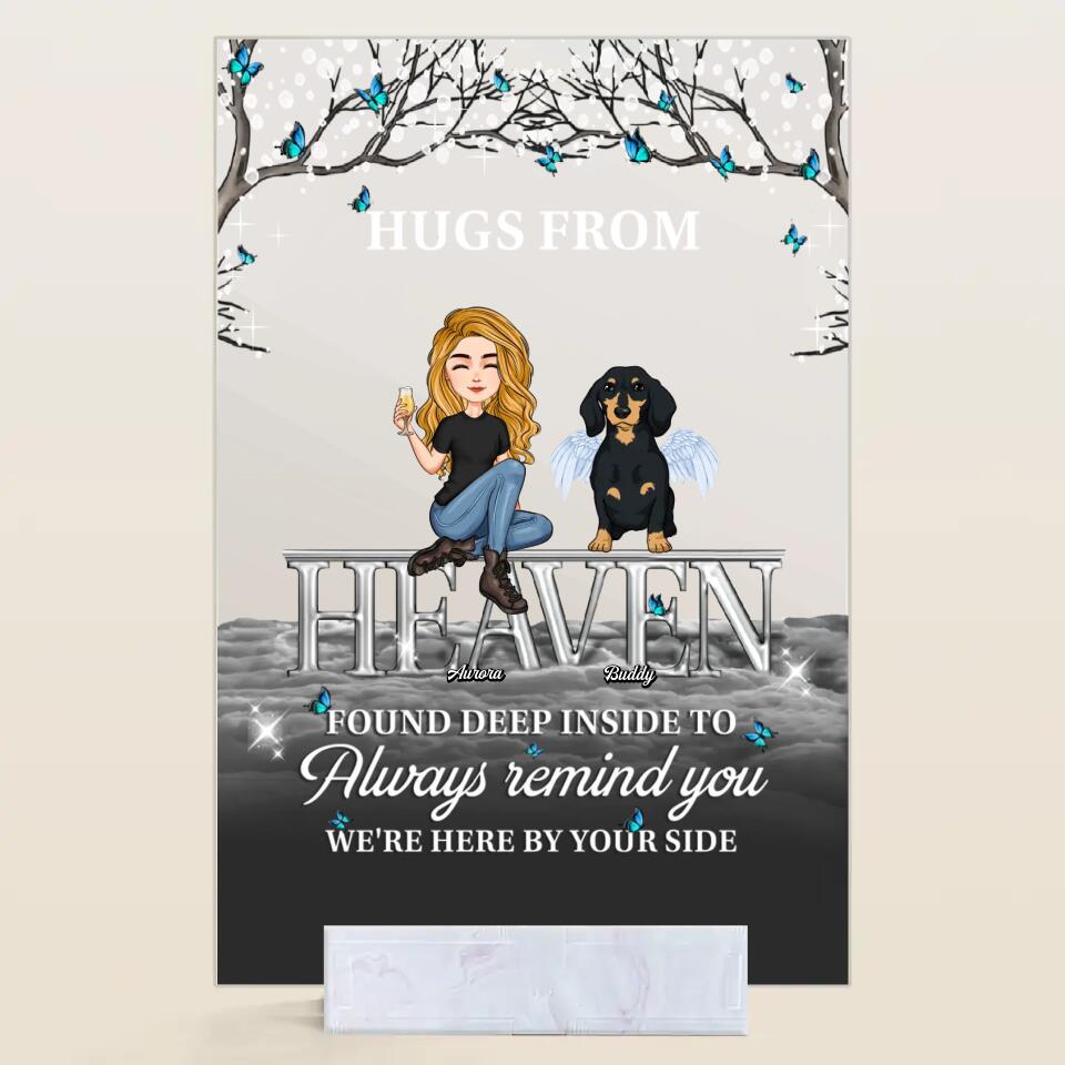 Personalized Acrylic Plaque - Gift For Pet Lover - Always Here By Your Side ARND005