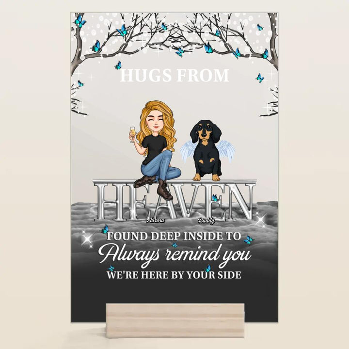 Personalized Acrylic Plaque - Gift For Pet Lover - Always Here By Your Side ARND005