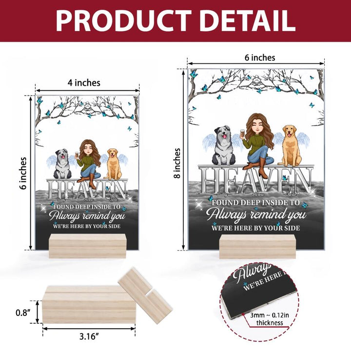 Personalized Acrylic Plaque - Gift For Pet Lover - Always Here By Your Side ARND005