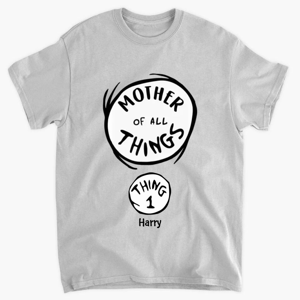 Personalized T-shirt - Gift For Mom - Mother Of All Things ARND0014