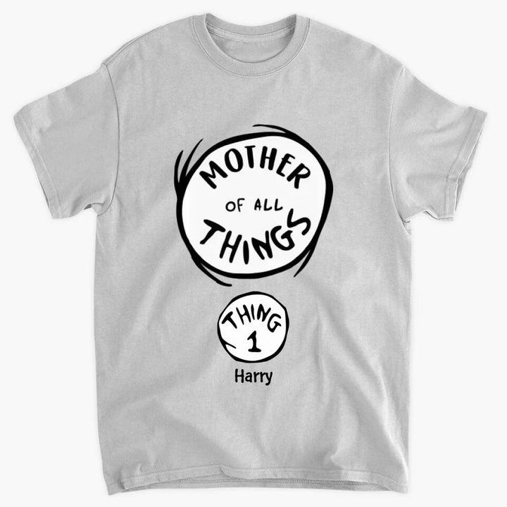 Personalized T-shirt - Gift For Mom - Mother Of All Things ARND0014