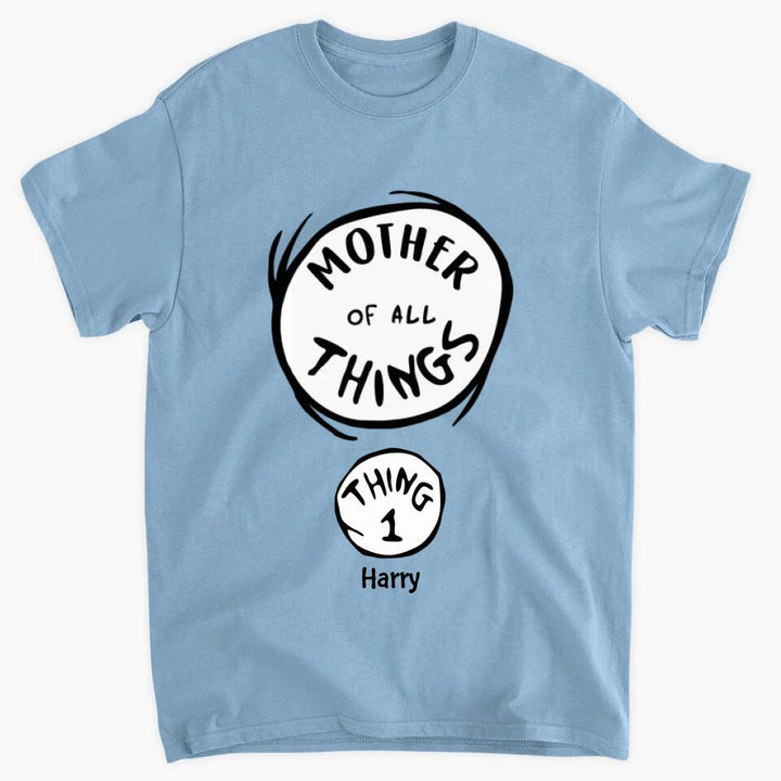 Personalized T-shirt - Gift For Mom - Mother Of All Things ARND0014