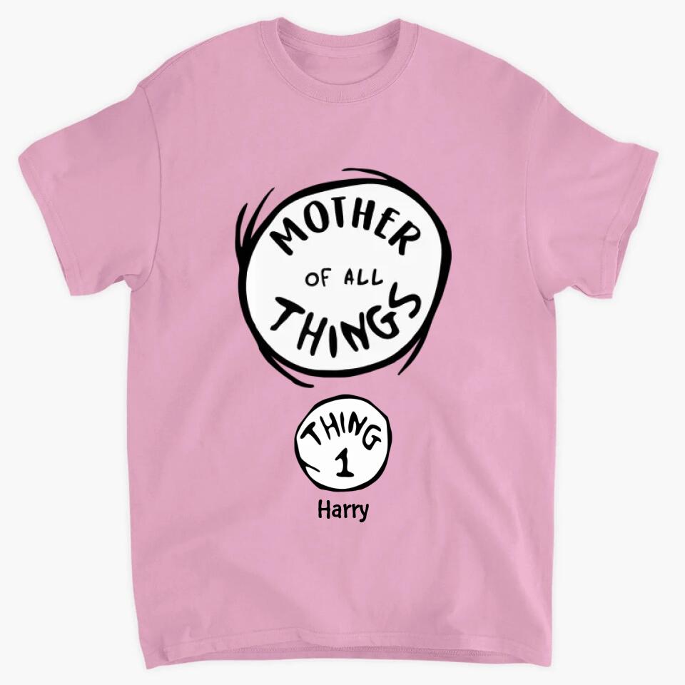 Personalized T-shirt - Gift For Mom - Mother Of All Things ARND0014