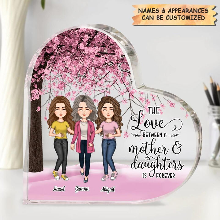 Personalized Heart-shaped Acrylic Plaque - Gift For Mom - The Love Between Mother And Daughters ARND036