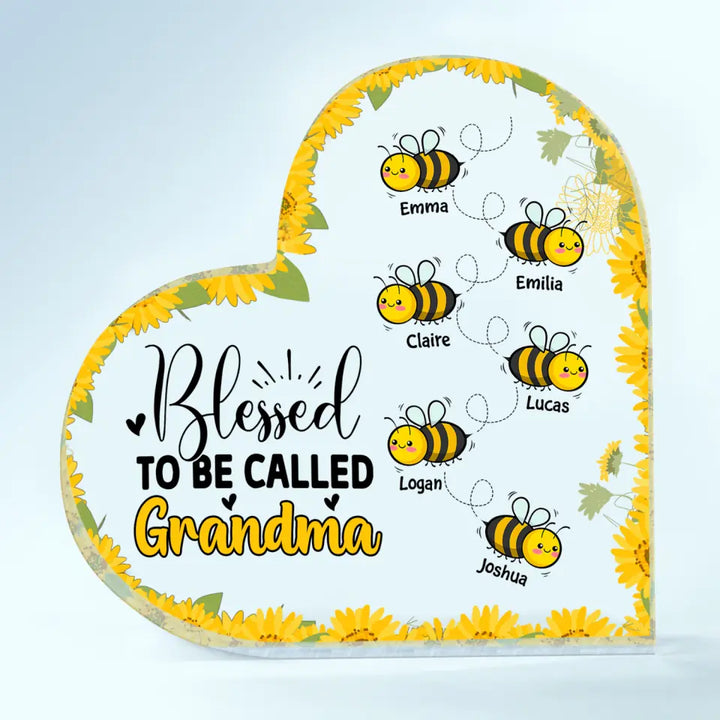 Personalized Heart-shaped Acrylic Plaque - Gift For Grandma - Blessed To Be Called Grandma Bee ARND005