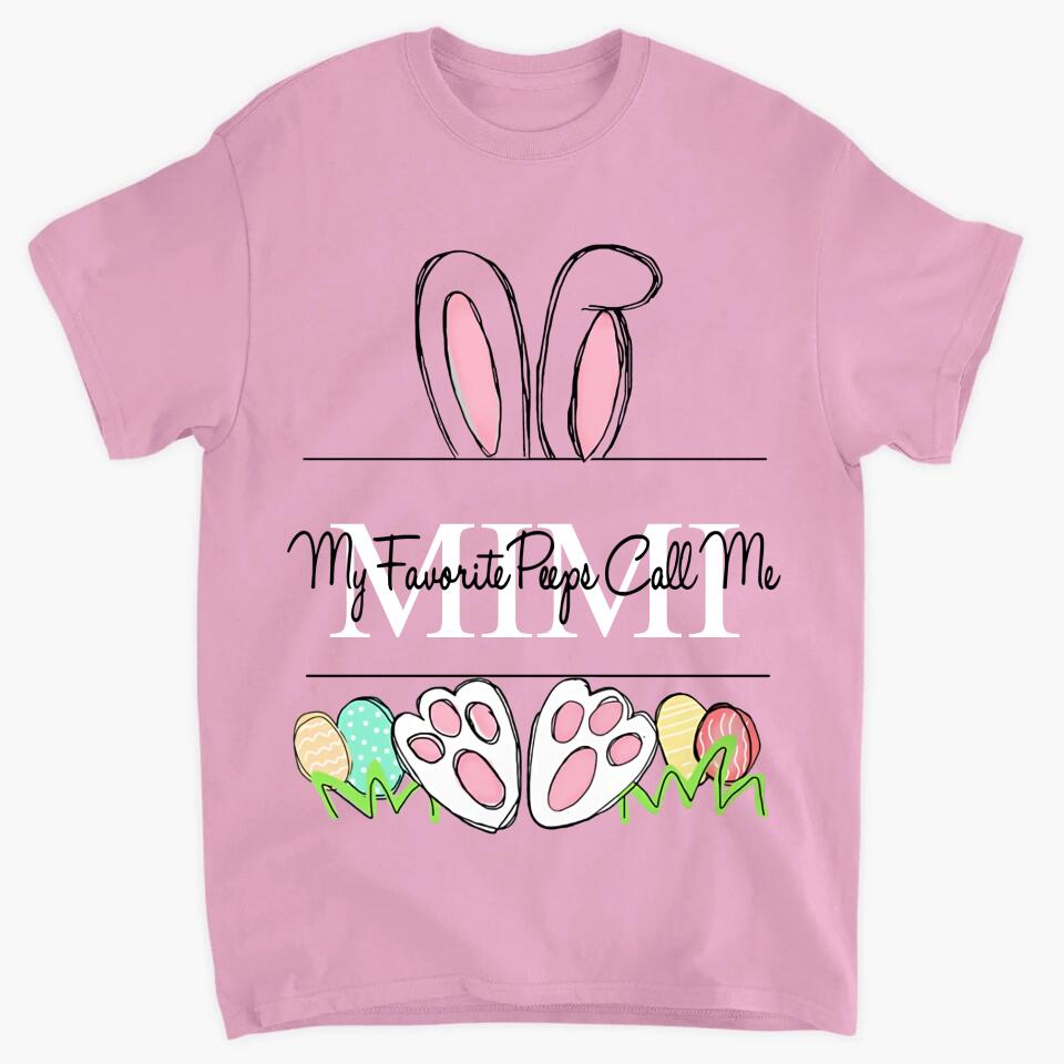 My Favorite Peeps Call Me Grandma - Personalized T-shirt - Easter Gift For Grandma