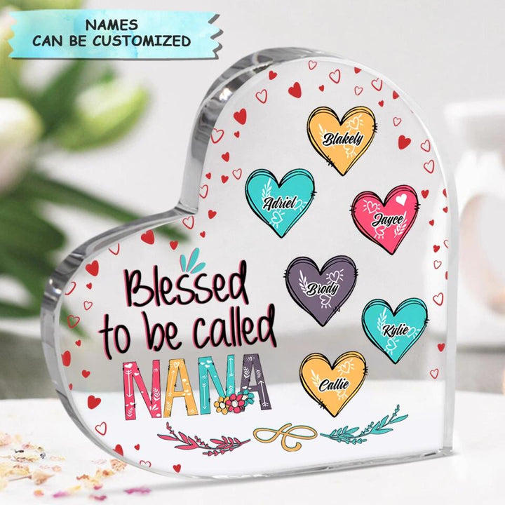 Personalized Heart-shaped Acrylic Plaque - Gift For Grandma - Blessed To Be Called Grandma ARND036