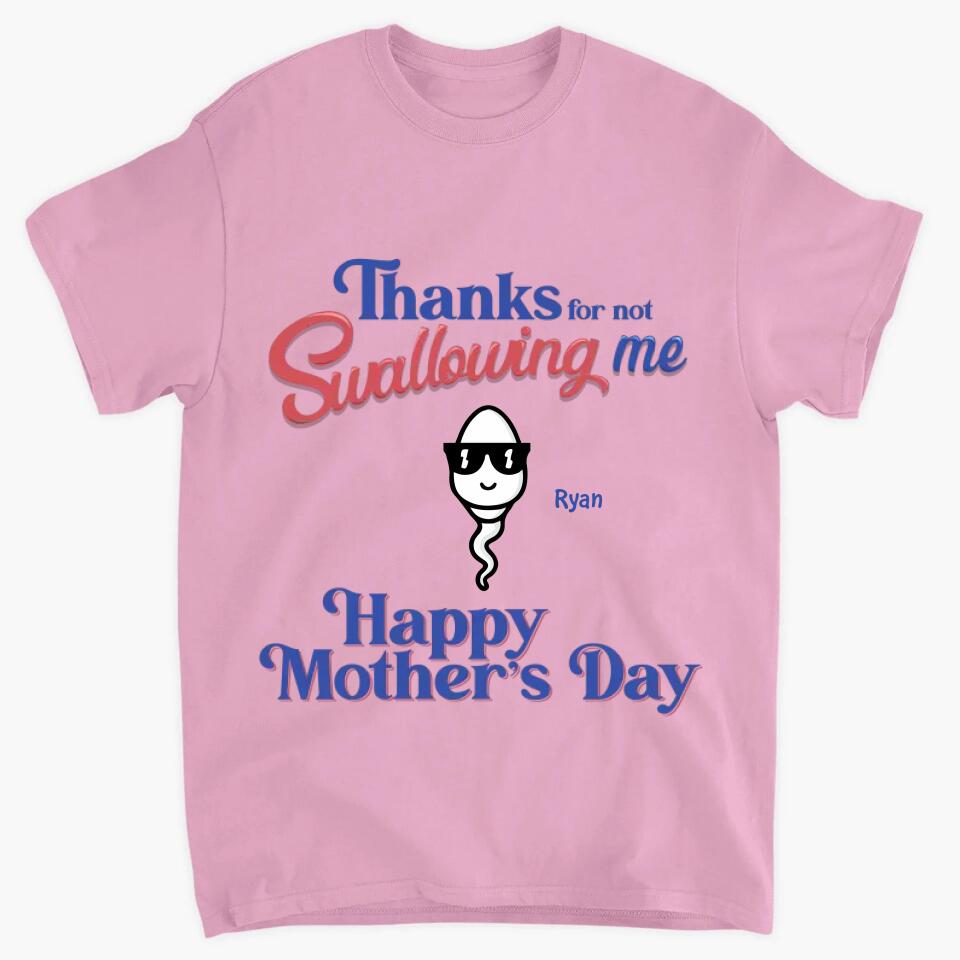 Personalized T-shirt - Gift For Mom - Thanks For Not Swallowing Us ARND0014