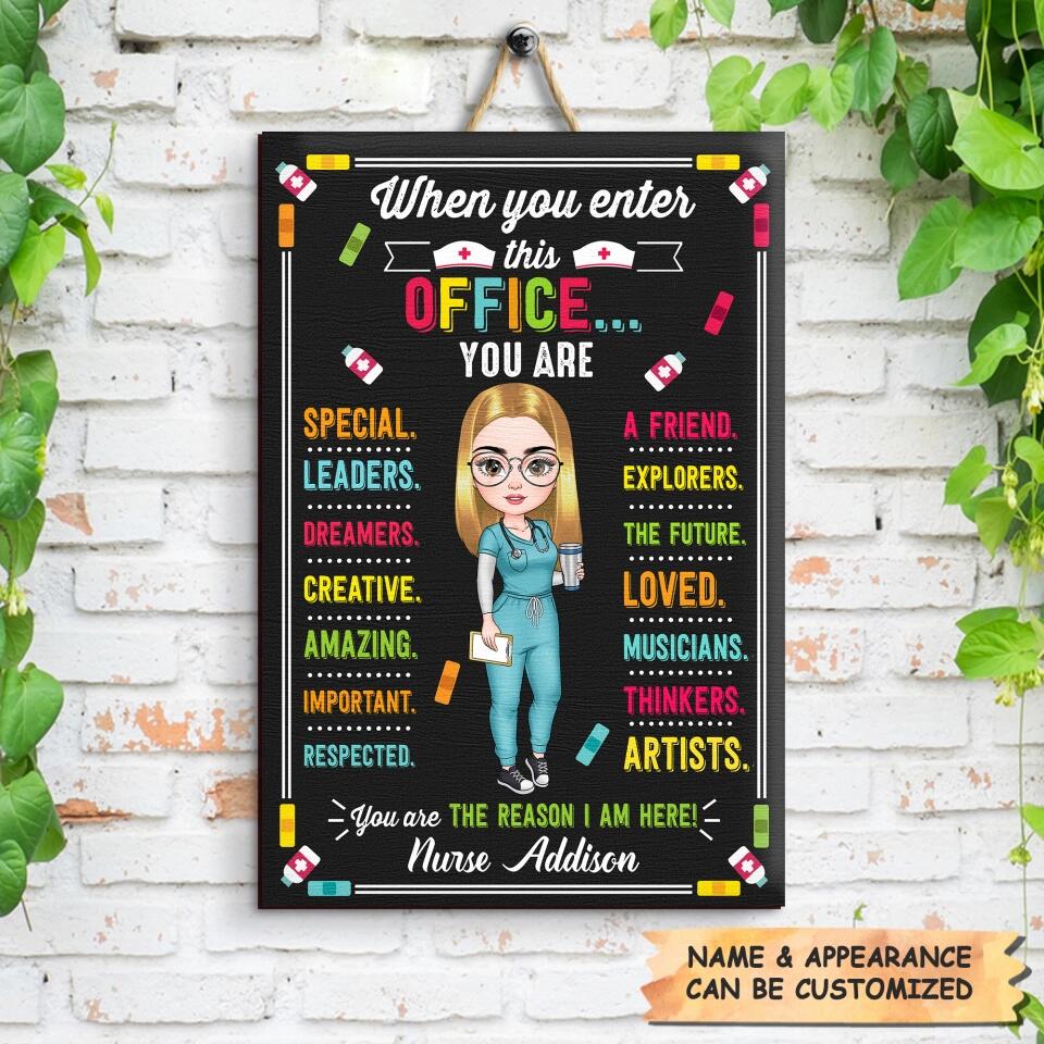 Personalized Door Sign - Gift For Nurse - When You Enter This Office ARND0014