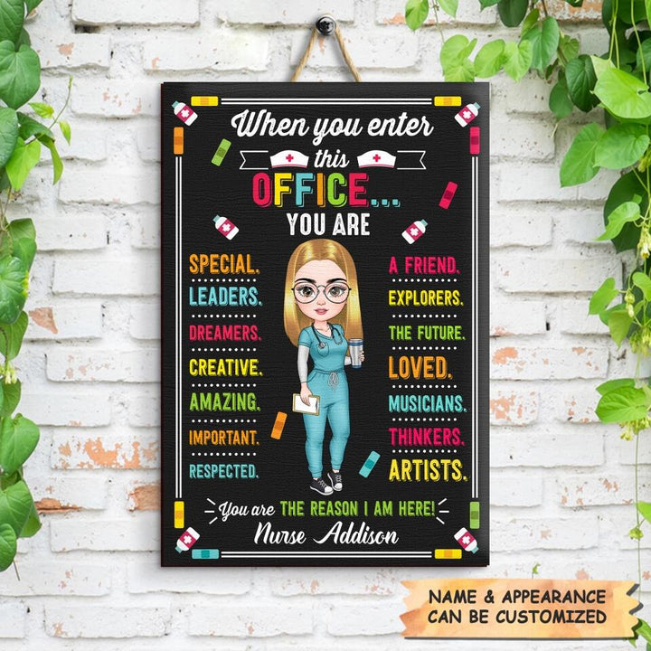 Personalized Door Sign - Gift For Nurse - When You Enter This Office ARND0014
