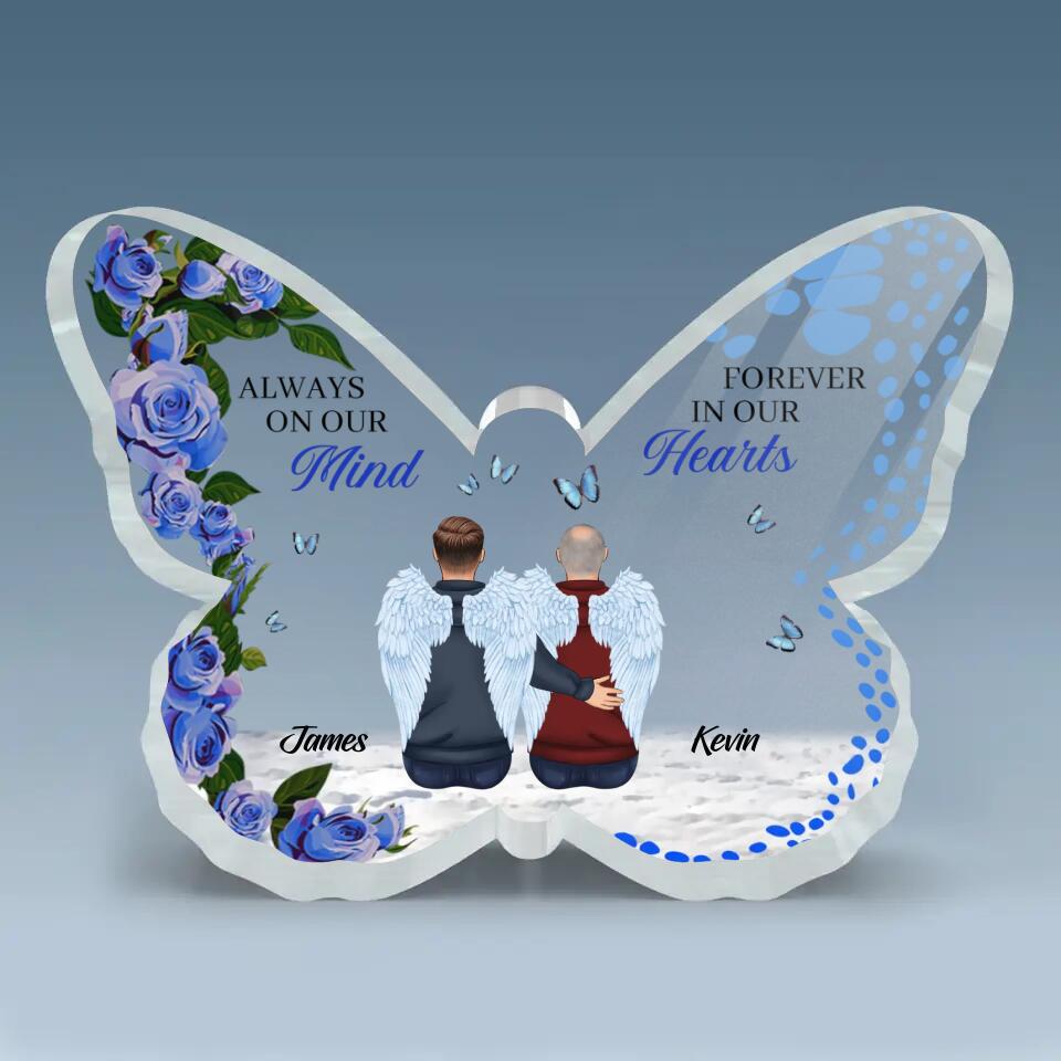 Personalized Butterfly Acrylic Plaque - Gift For Family - Always In Our Mind Forever In Our Hearts ARND037