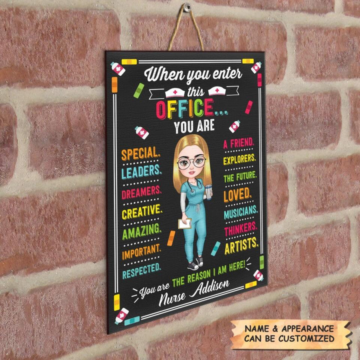 Personalized Door Sign - Gift For Nurse - When You Enter This Office ARND0014