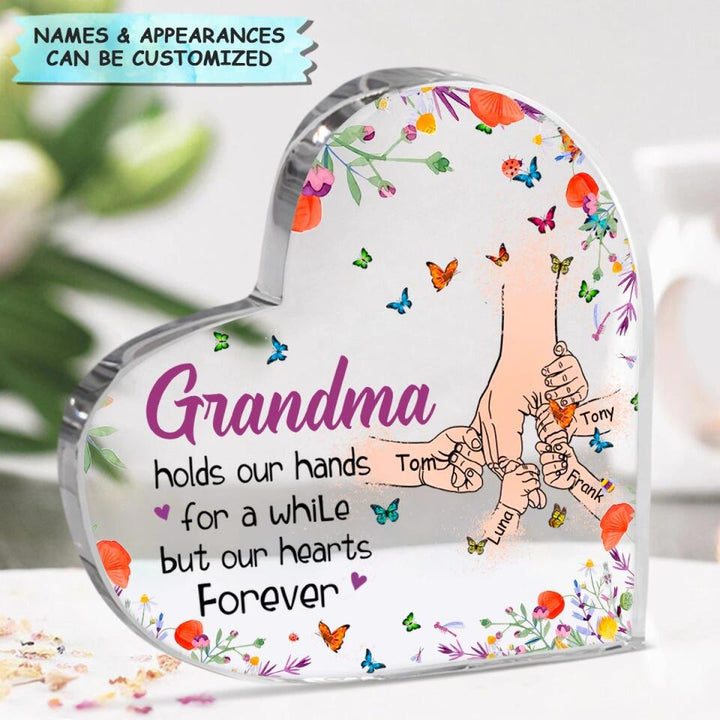 Personalized Heart-shaped Acrylic Plaque - Gift For Mom & Grandma- Grandma Holds Our Hands ARND005