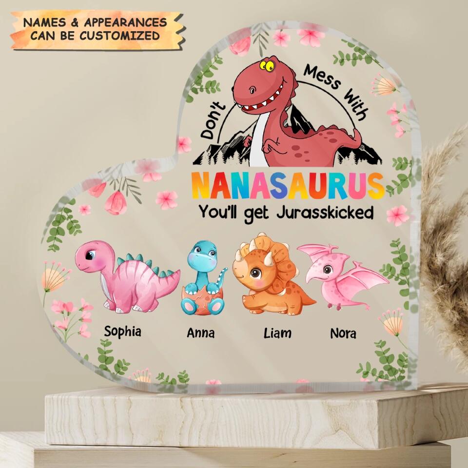 Personalized Heart-shaped Acrylic Plaque - Gift For Grandma - Don't Mess With Nanasaurus ARND0014