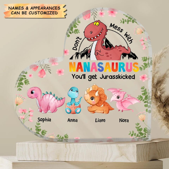 Personalized Heart-shaped Acrylic Plaque - Gift For Grandma - Don't Mess With Nanasaurus ARND0014