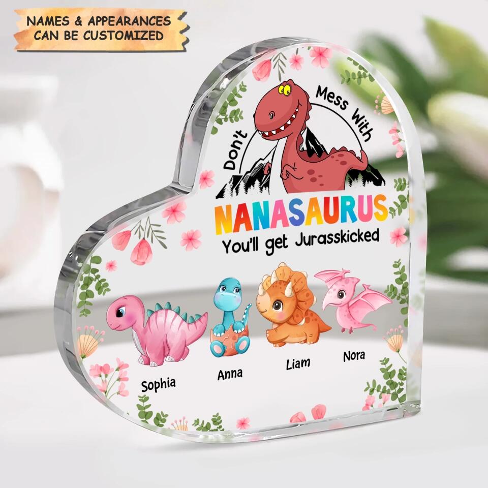 Personalized Heart-shaped Acrylic Plaque - Gift For Grandma - Don't Mess With Nanasaurus ARND0014