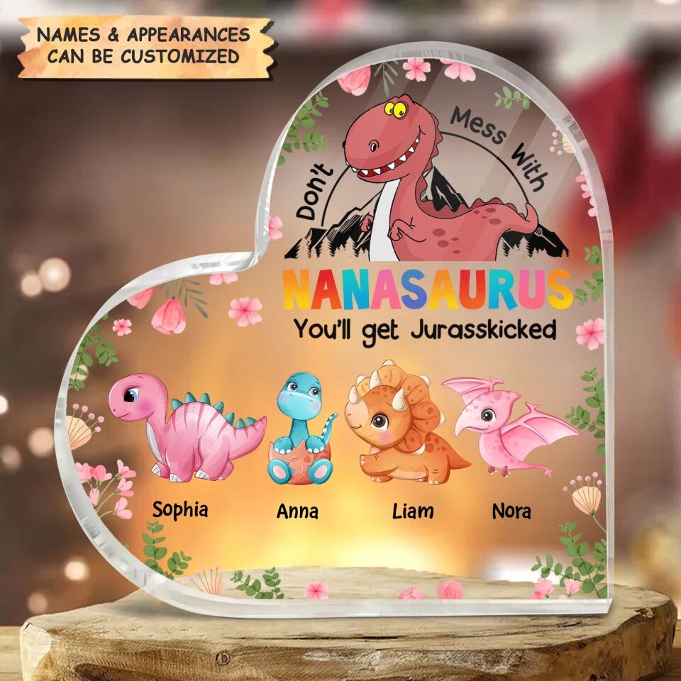 Personalized Heart-shaped Acrylic Plaque - Gift For Grandma - Don't Mess With Nanasaurus ARND0014